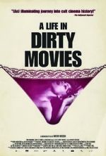 Watch A Life in Dirty Movies 1channel