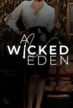 Watch A Wicked Eden 1channel