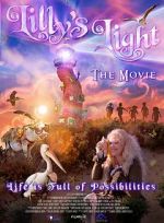 Watch Lilly\'s Light: The Movie 1channel