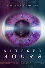 Watch Altered Hours 1channel