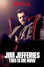 Watch Jim Jefferies: This Is Me Now 1channel