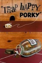 Watch Trap Happy Porky (Short 1945) 1channel