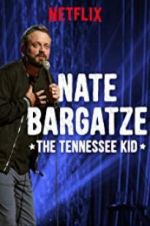Watch Nate Bargatze: The Tennessee Kid 1channel