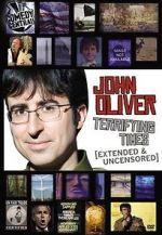 Watch John Oliver: Terrifying Times 1channel