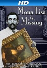 Watch The Missing Piece: Mona Lisa, Her Thief, the True Story 1channel