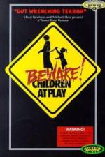 Watch Beware: Children at Play 1channel