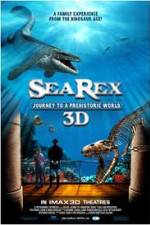 Watch Sea Rex 3D Journey to a Prehistoric World 1channel