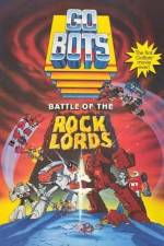 Watch GoBots War of the Rock Lords 1channel