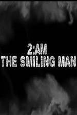 Watch 2AM: The Smiling Man 1channel