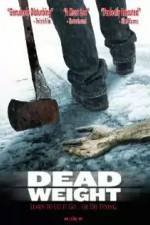 Watch Dead Weight 1channel