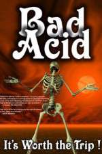 Watch Bad Acid 1channel