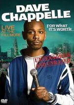 Watch Dave Chappelle: For What It\'s Worth 1channel