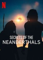 Watch Secrets of the Neanderthals 1channel