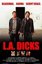 Watch L.A. Dicks 1channel