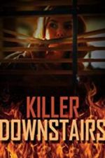 Watch The Killer Downstairs 1channel