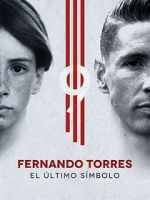 Watch Fernando Torres: El ltimo Smbolo 1channel