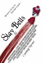 Watch Slay Bells (Short 2011) 1channel