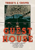 Watch Guest House (Short 2019) 1channel