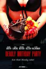 Watch Deadly Birthday Party 1channel