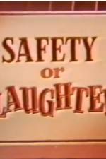 Watch Safety or Slaughter 1channel