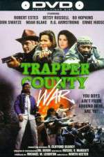 Watch Trapper County War 1channel