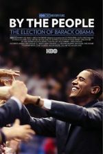 Watch By the People: The Election of Barack Obama 1channel