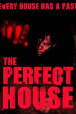 Watch The Perfect House 1channel