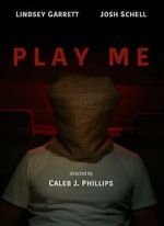 Watch Play Me (Short 2023) 1channel