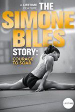 Watch The Simone Biles Story: Courage to Soar 1channel