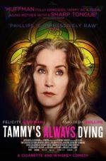 Watch Tammy\'s Always Dying 1channel