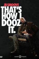 Watch Jb Smoove: That's How I Dooz It 1channel