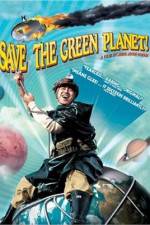 Watch Save the Green Planet! (Jigureul jikyeora) 1channel