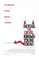 Watch Before the Devil Knows You're Dead 1channel