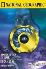 Watch Adventures in Time: The National Geographic Millennium Special 1channel