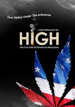 Watch High: The True Tale of American Marijuana 1channel