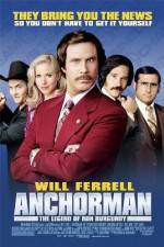 Watch Anchorman: The Legend of Ron Burgundy 1channel