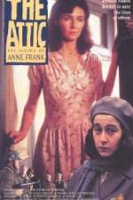 Watch The Attic: The Hiding of Anne Frank 1channel