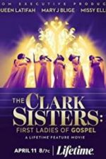 Watch The Clark Sisters: First Ladies of Gospel 1channel