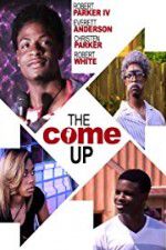 Watch The Come Up 1channel