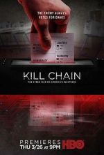 Watch Kill Chain: The Cyber War on America\'s Elections 1channel