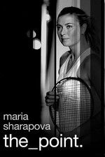 Watch Maria Sharapova: The Point 1channel