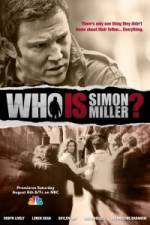 Watch Who Is Simon Miller? 1channel