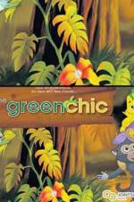 Watch The Green Chic 1channel