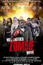 Watch Not Another Zombie Movie....About the Living Dead 1channel