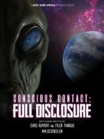 Watch Conscious Contact: Full Disclosure 1channel
