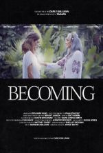 Watch Becoming (Short) 1channel