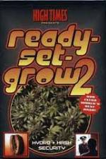 Watch High Times: Ready Set Grow 2 1channel