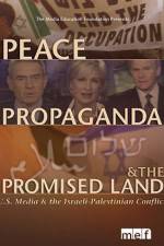 Watch Peace Propaganda & the Promised Land 1channel