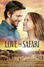 Watch Love on Safari 1channel