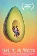 Watch Bring Me an Avocado 1channel